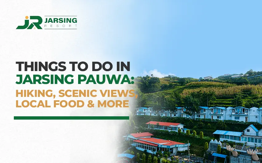 things to do in jarsing resort