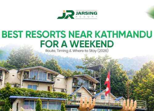 Best Resorts Near Kathmandu for a Weekend (2026 Guide with Real Prices)